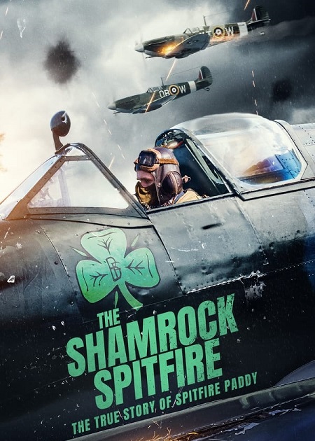 مشاهدة فيلم The Shamrock Spitfire 2024 مترجم