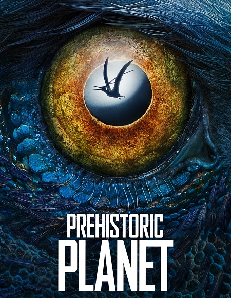 جميع مواسم مسلسل Prehistoric Planet 2022 مترجم كامل