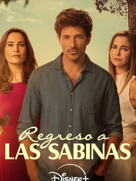 مسلسل Regreso a Las Sabinas الموسم الاول مترجم كامل