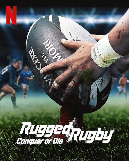 برنامج Rugged Rugby Conquer or Die الموسم الاول مترجم كامل