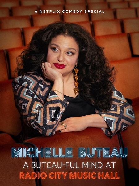 مشاهدة عرض Michelle Buteau A Buteau ful Mind at Radio City Music Hall 2024 مترجم