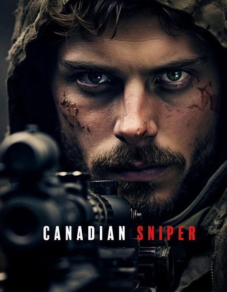 مشاهدة فيلم Canadian Sniper 2024 مترجم