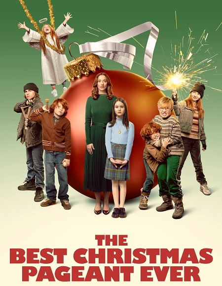 مشاهدة فيلم The Best Christmas Pageant Ever 2024 مترجم