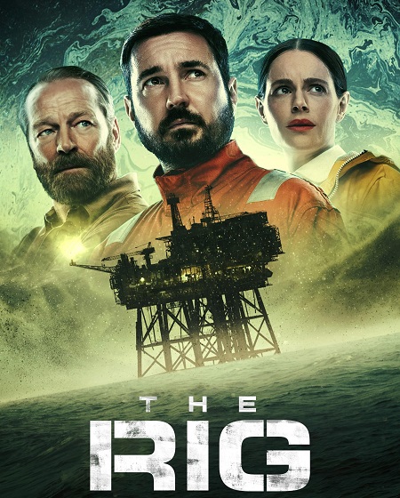 مسلسل The Rig الموسم الثاني مترجم كامل