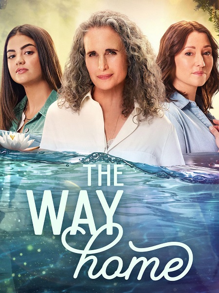 مسلسل The Way Home الموسم الثالث مترجم كامل